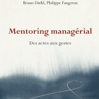 Mentoring Managérial : des actes aux gestes