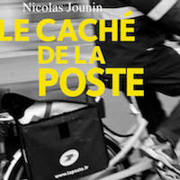 Le caché de La Poste. Enquête sur l’organisation du travail des facteurs