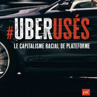 UberUsés : le capitalisme racial de plateforme à Paris, Londres et Montréal