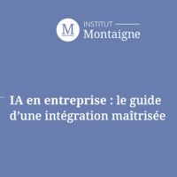 IA en entreprise : le guide  d'une intégration maîtrisée