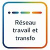 Logo RÉSEAU TRAVAIL ET TRANSFORMATION