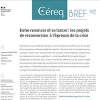 Entre renoncer et se lancer : les projets de reconversion  à l'épreuve de la crise