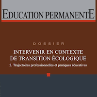 Intervenir en contexte de transition écologique. Trajectoires professionnelles et pratiques éducatives