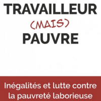 Travailleur (mais) pauvre : Inégalités et lutte contre la pauvreté laborieuse