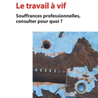 Le travail à vif