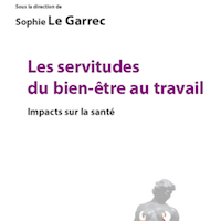 Les servitudes du bien-être au travail