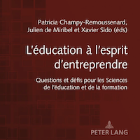 L’éducation à l’esprit d’entreprendre : questions et défis pour les Sciences de l’éducation et de la formation