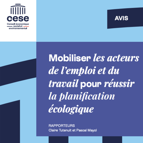 Mobiliser les acteurs de l’emploi et du travail pour réussir la planification écologique