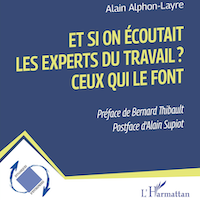 Et si on écoutait les experts du travail ? Ceux qui le font