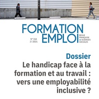 Le handicap face à la formation et au travail : vers une employabilité inclusive ?