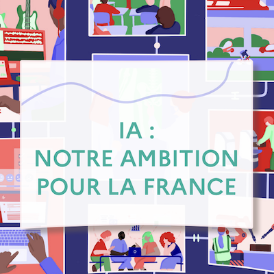 IA : notre ambition pour la France