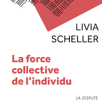 La force collective de l’individu