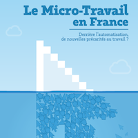 Le Micro-Travail en France. Derrière l’automatisation, de nouvelles précarités au travail ?