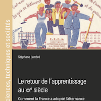 Le retour de l’apprentissage au XXe siècle : comment la France a adopté l'alternance