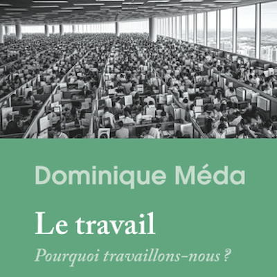 Le travail : pourquoi travaillons-nous ?