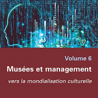 Musées et management. Vers la mondialisation culturelle