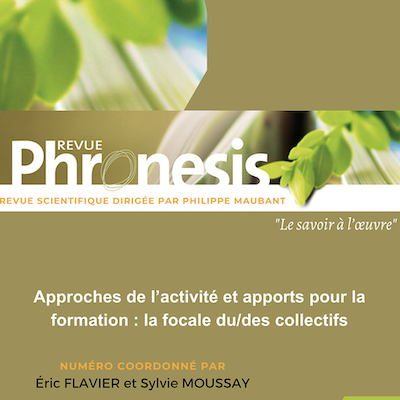 Approches de l’activité et apports pour la formation : la focale du/des collectifs