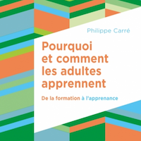 ourquoi et comment les adultes apprennent. De la formation à l'apprenance