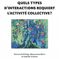 Quels types d’interactions requiert l’activité collective ?
