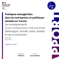 Pratiques managériales dans les entreprises et politiques sociales en France : Les enseignements d’une comparaison internationale (Allemagne, Irlande, Italie, Suède) et de la recherche