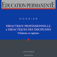 Didactique professionnelle et didactiques des disciplines : filiations et ruptures