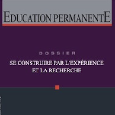 Se construire par l’expérience et la recherche