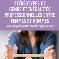 Stéréotypes de genre et inégalités professionnelles entre femmes et hommes